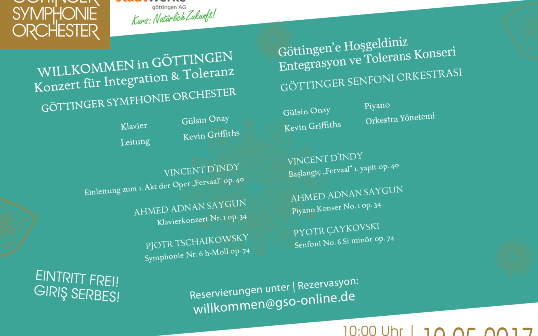 Willkommen in Göttingen: Konzert für Integration & Toleranz // Göttingen’e Hoşgeldiniz: Entegrasyon ve Tolerans Konseri